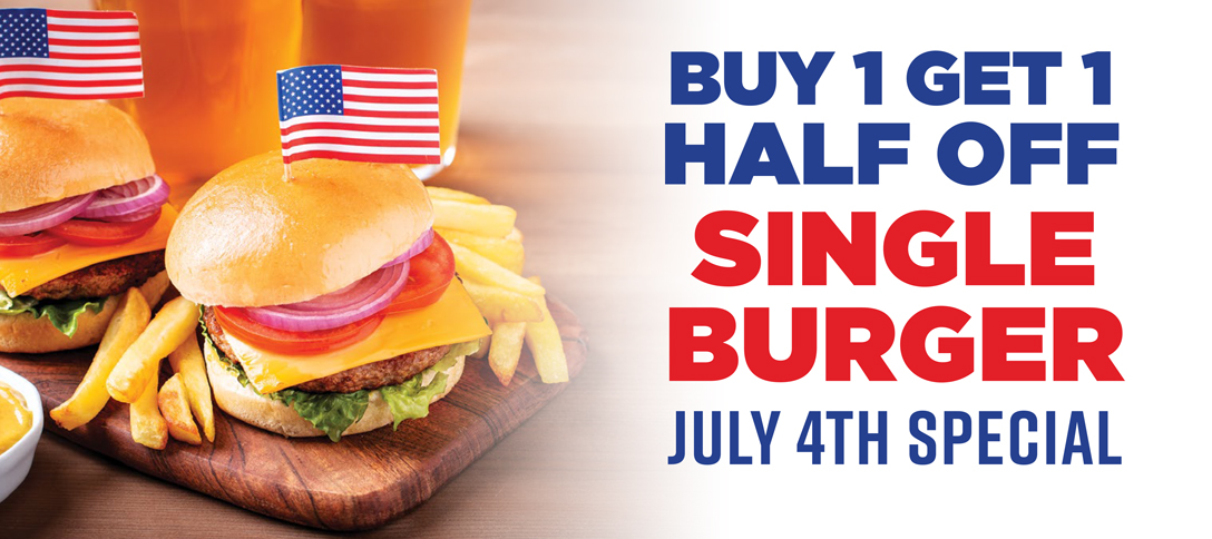July 4th Single Burger Special
