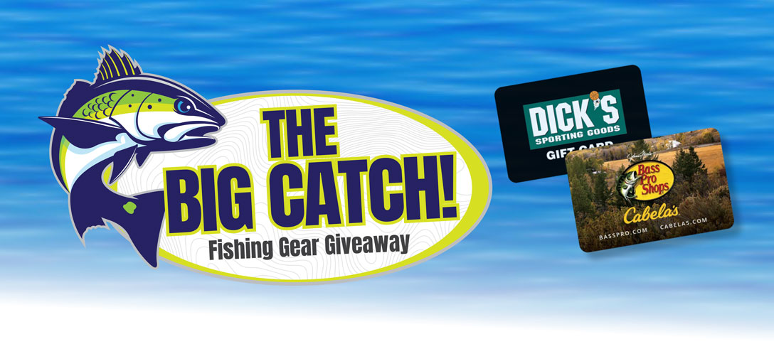 The Big Catch - Fishing Gear Giveaway