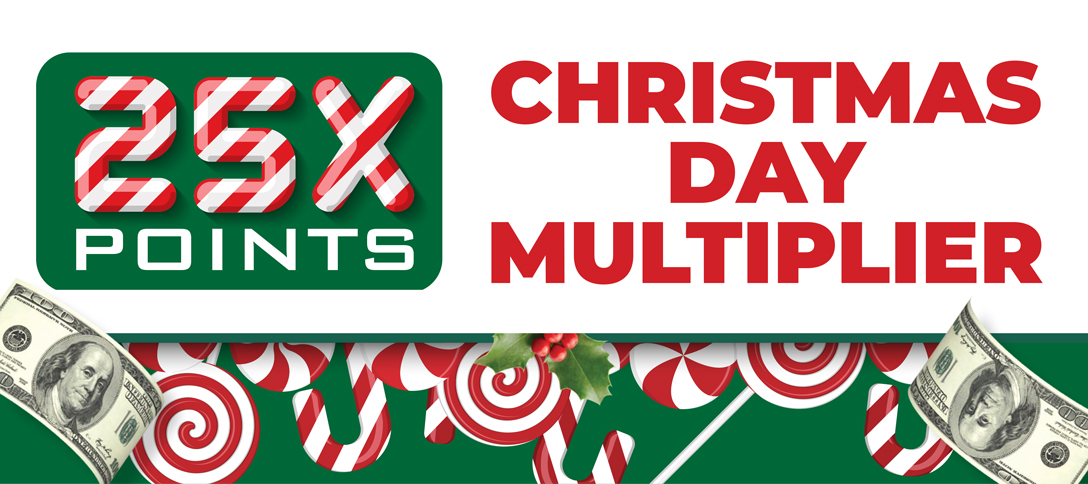 25X Points Christmas Day Multiplier