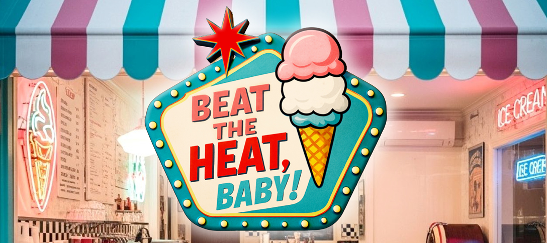 Beat The Heat, Baby!