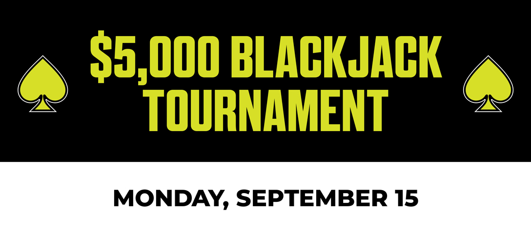 $5,000 Blackjack Tournament