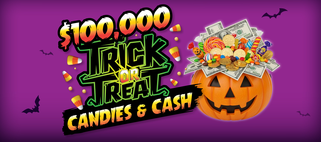 $100,000 Trick or Treat Candies & Cash
