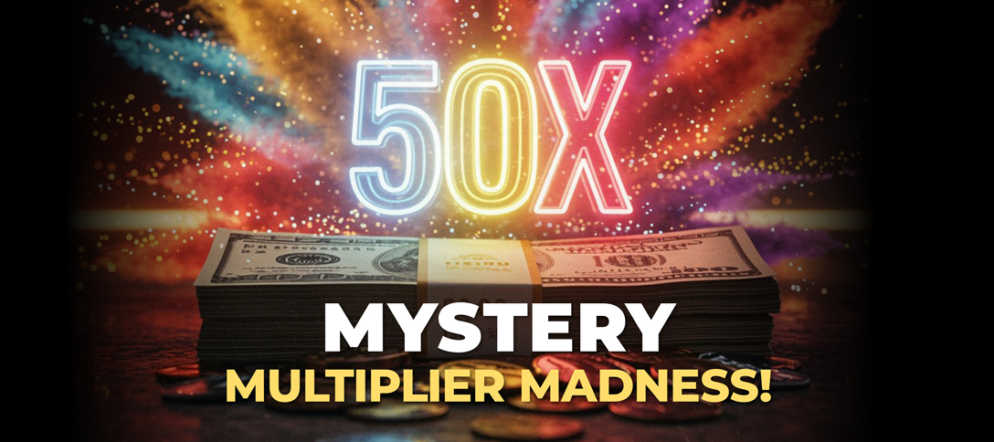 50X Mystery Multiplier Madness