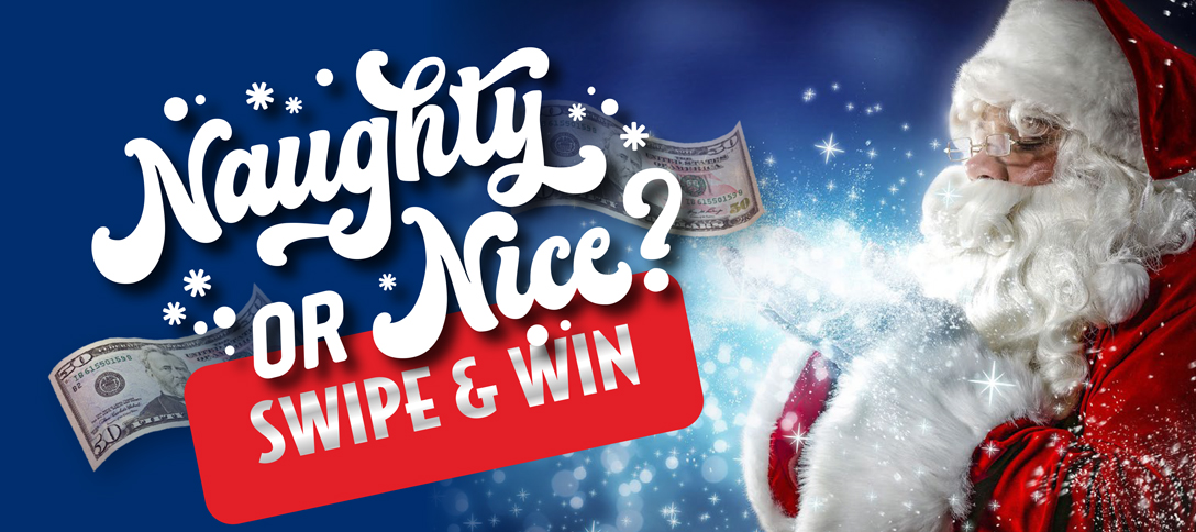 Naughty or Nice? Swipe & Win