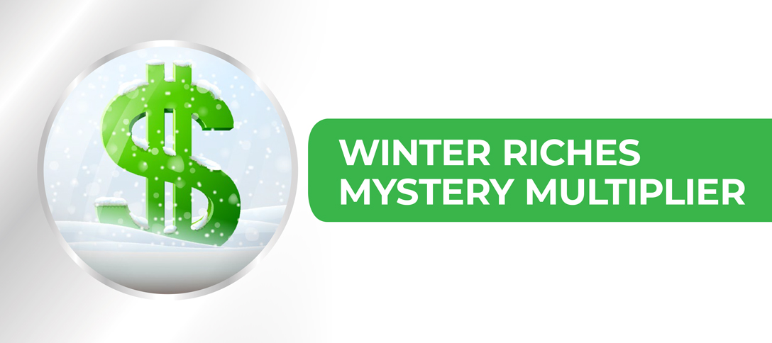 Winter Riches Mystery Multiplier