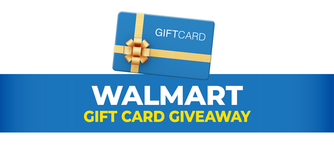 Walmart Gift Card Giveaway
