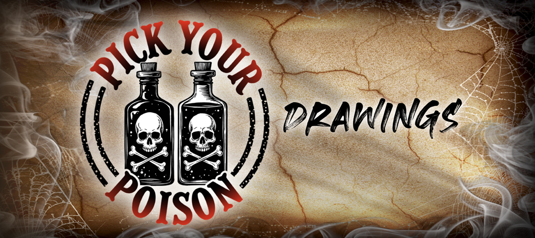 Pick Your Poison Drawings