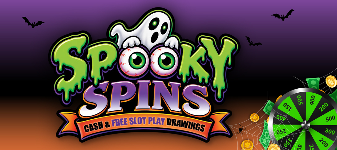 Spooky Spins Cash & Free Slot Play Drawings